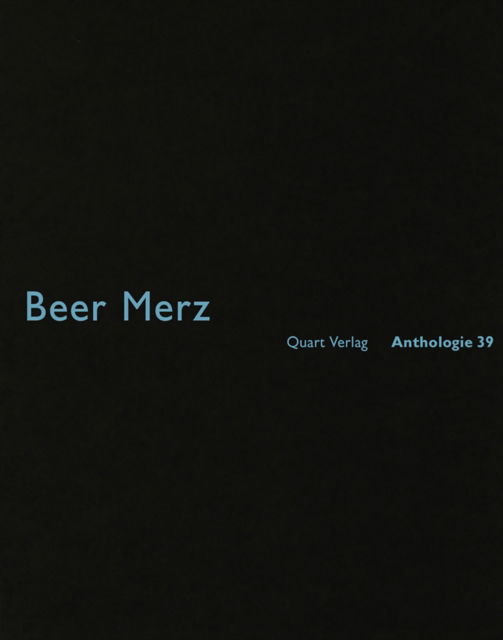 Cover for Heinz Wirz · Beer Merz: Anthologie 39 - Anthologie (Paperback Book) (2017)