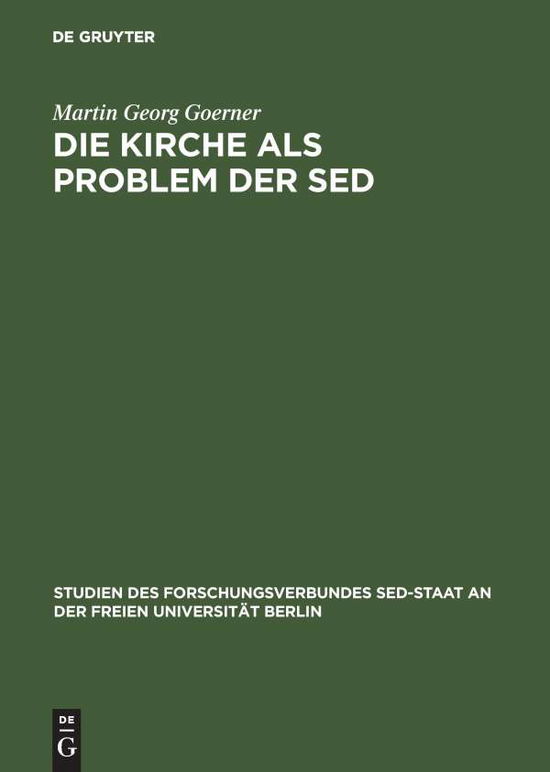 Cover for M.G. Goerner · Kirche als Problem der SED (Book) [German edition] (1996)