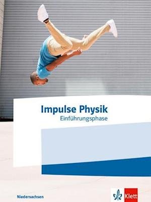 Cover for Klett Ernst /Schulbuch · Impulse Physik Oberstufe Einführungsphase.Schulbuch Klasse 11.  Ausgabe Niedersachsen (Paperback Book) (2022)