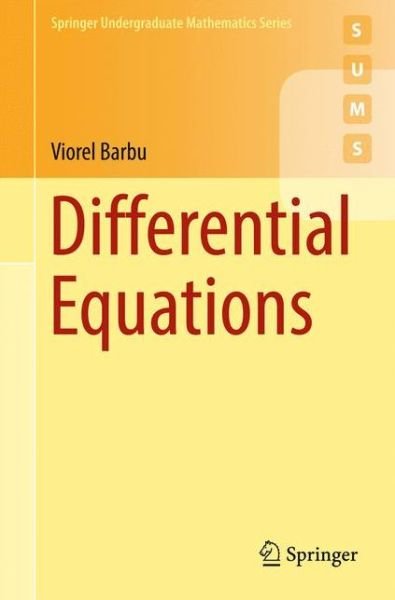 Cover for Viorel Barbu · Differential Equations - Springer Undergraduate Mathematics Series (Paperback Book) [1st ed. 2016 edition] (2016)