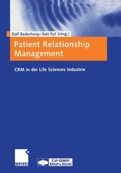 Cover for Rolf Badenhoop · Patient Relationship Management (Taschenbuch) [Softcover reprint of the original 1st ed. 2001 edition] (2012)