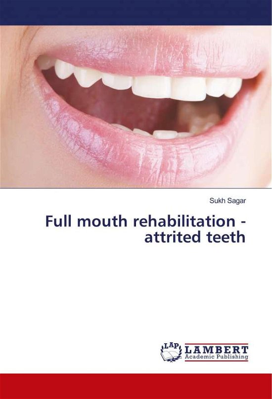 Cover for Sagar · Full mouth rehabilitation - attri (Book) (2018)