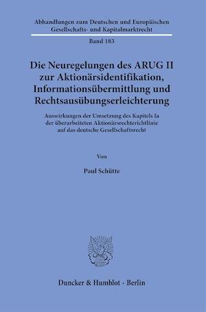 Cover for Paul Schutte · Die Neuregelungen Des Arug II Zur Aktionarsidentifikation, Informationsubermittlung Und Rechtsausubungserleichterung (Paperback Book) (2021)