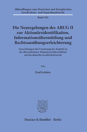 Cover for Paul Schutte · Die Neuregelungen Des Arug II Zur Aktionarsidentifikation, Informationsubermittlung Und Rechtsausubungserleichterung (Paperback Book) (2021)