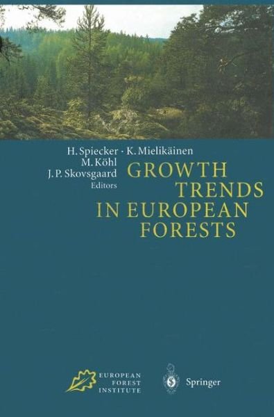 Cover for H Spiecker · Growth Trends in European Forests: Studies from 12 Countries (Gebundenes Buch) [1996 edition] (1996)