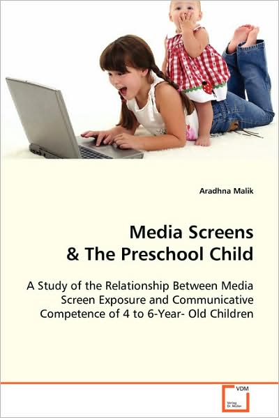 Cover for Aradhna Malik · Media Screens &amp; the Preschool Child (Paperback Bog) (2008)