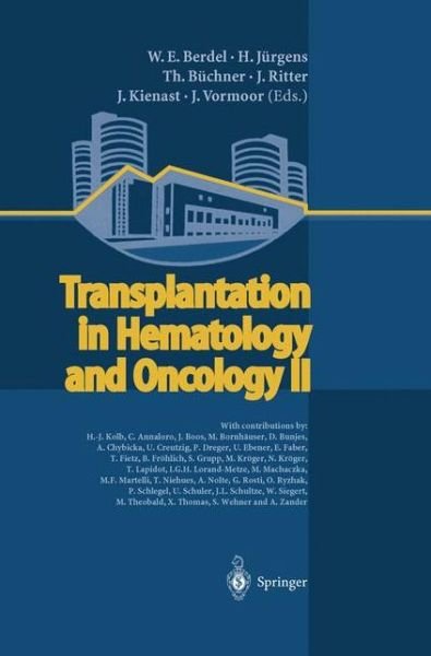 Cover for W E Berdel · Transplantation in Hematology and Oncology II (Paperback Book) [Softcover reprint of the original 1st ed. 2003 edition] (2012)