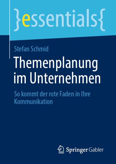 Cover for Schmid · Themenplanung im Unternehmen (Book) (2020)