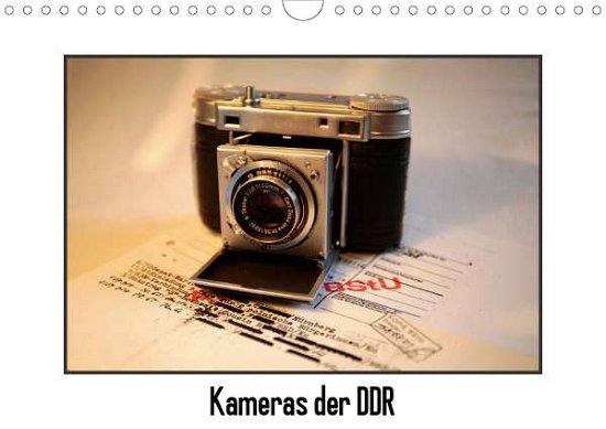 Kameras der DDR (Wandkalende - Ehrentraut - Books -  - 9783671790609 - 