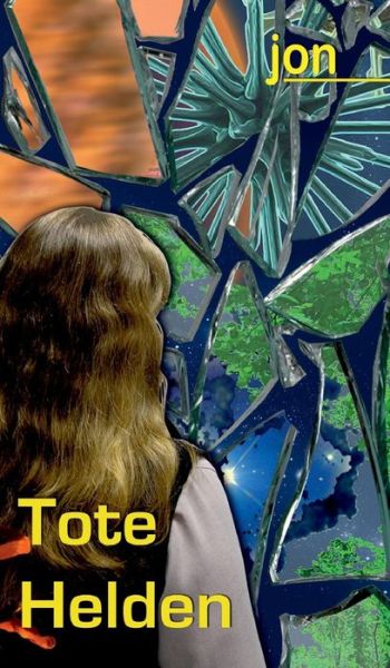 Cover for Ulrike Jonack · Tote Helden (Hardcover Book) (2015)
