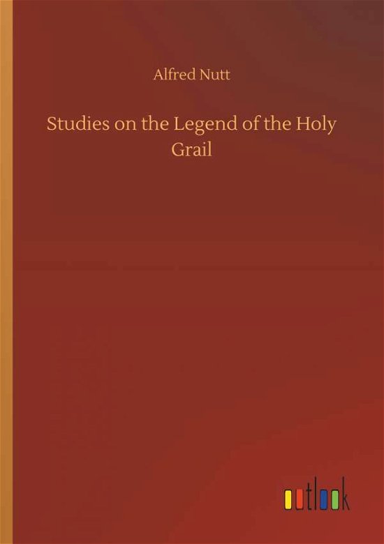 Cover for Nutt · Studies on the Legend of the Holy (Buch) (2018)