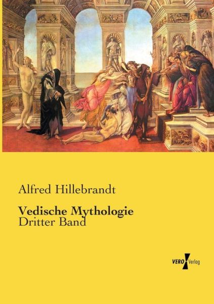 Cover for Alfred Hillebrandt · Vedische Mythologie (Paperback Book) (2019)