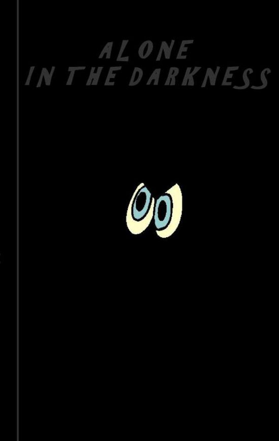 Cover for Theo Von Taane · Alone in the Darkness - Notebook / Notizbuch (Paperback Book) (2015)