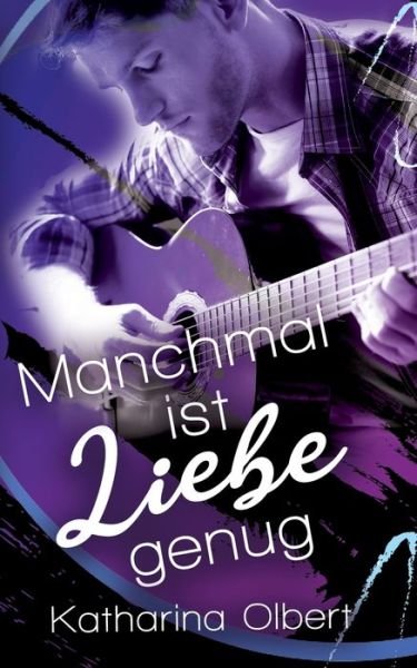 Cover for Olbert · Manchmal ist Liebe genug (Book) (2023)