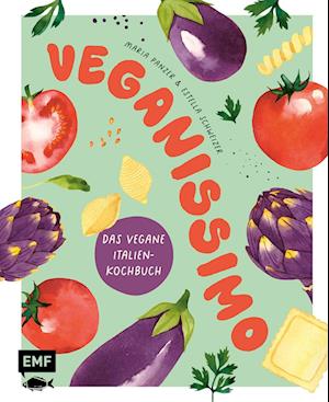 Cover for Maria Panzer · Veganissimo – Das vegane Italien-Kochbuch (Book) (2024)