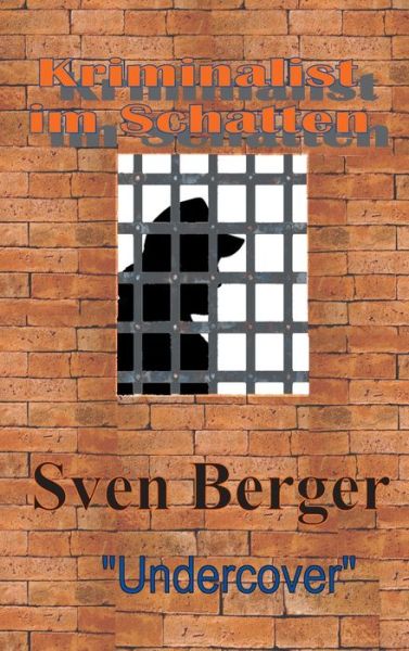 Cover for Berger · Kriminalist im Schatten (Bok) (2019)