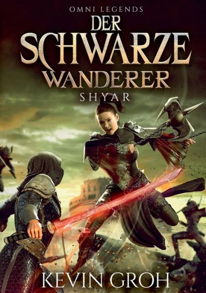 Cover for Kevin Groh · Omni Legends - Der Schwarze Wanderer: Shyar (Paperback Book) (2020)