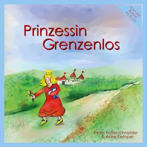 Cover for Peter Futterschneider · Prinzessin Grenzenlos (Book) (2021)