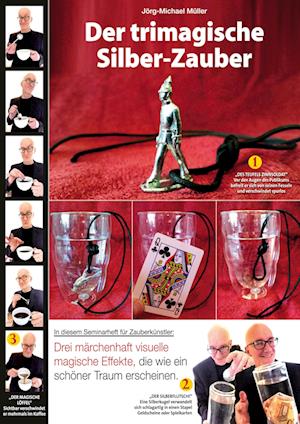 Cover for Jörg-Michael Müller · Jörg-Michael Müllers trimagischer Silber-Zauber (Paperback Book) (2022)