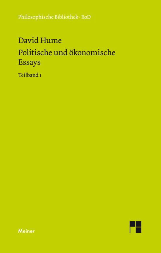 Cover for David Hume · Politische Und Ökonomische Essays (Philosophische Bibliothek) (German Edition) (Pocketbok) [German edition] (1988)