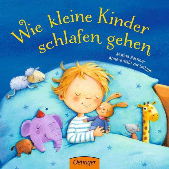 Wie kleine Kinder schlafen geh - Rachner - Książki -  - 9783789105609 - 