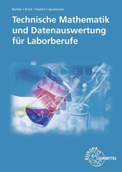 Technische Mathematik und Daten - Bartels - Books -  - 9783808525609 - 