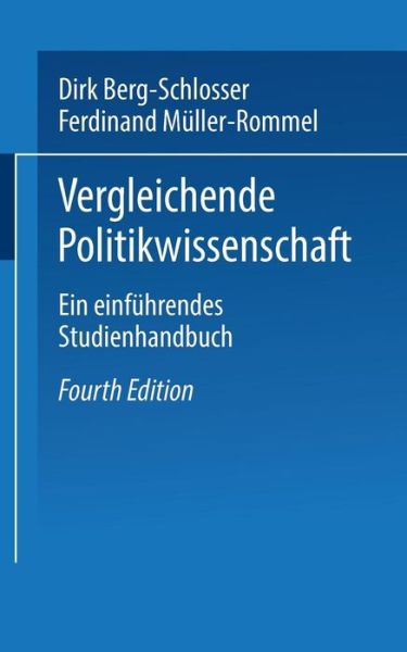 Cover for Dirk Berg-schlosser · Vergleichende Politikwissenschaft: Ein Einfuhrendes Studienhandbuch - Universitatstaschenbucher (Paperback Book) [4th 4. Aufl. 2003 edition] (2003)