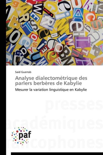 Cover for Guerrab Said · Analyse Dialectometrique Des Parlers Berberes De Kabylie (Paperback Book) [French edition] (2018)