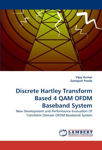 Cover for Ganapati Panda · Discrete Hartley Transform Based 4 Qam Ofdm Baseband System: New Development and Performance Evaluation of Transform Domain Ofdm Baseband System (Taschenbuch) (2010)