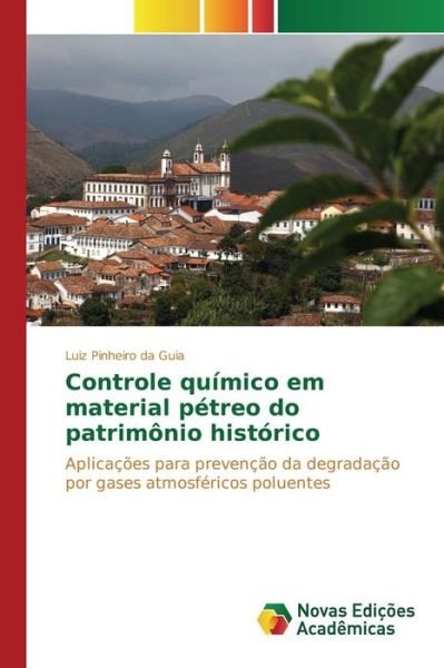 Cover for Pinheiro Da Guia Luiz · Controle Quimico Em Material Petreo Do Patrimonio Historico (Paperback Bog) (2015)