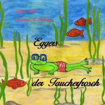 Cover for Rehberg · Eggers der Taucherfrosch (Book)