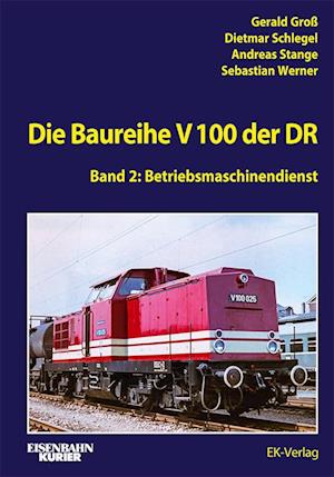 Cover for Gerald Groß · Die Baureihe V 100 der DR - Band 2 (Book) (2024)