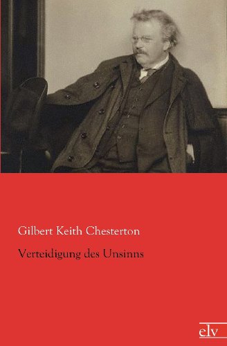 Cover for Gilbert Keith Chesterton · Verteidigung Des Unsinns (Paperback Book) [German edition] (2012)