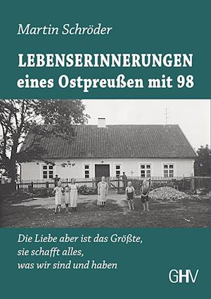 Cover for Martin Schröder · Lebenserinnerungen eines Ostpreußen mit 98 (Book) (2023)