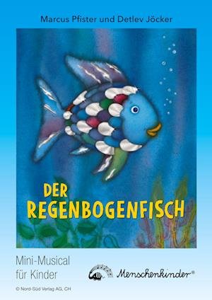 Cover for Marcus Pfister · Der Regenbogenfisch (Pocketbok) (2022)