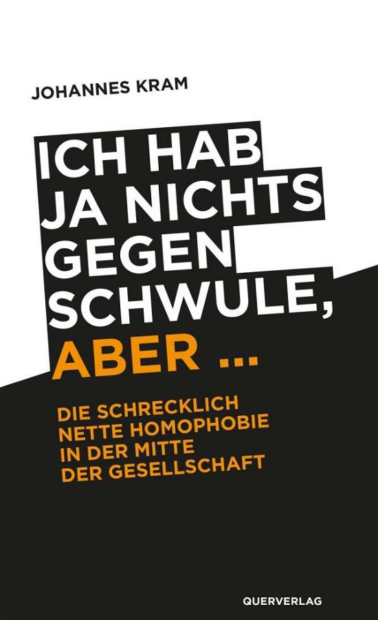 Cover for Kram · Ich hab ja nichts gegen Schwule, a (Book)