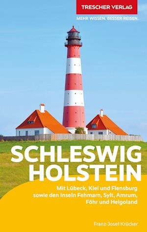 Cover for Franz-Josef Krücker · TRESCHER Reiseführer Schleswig-Holstein (Book) (2023)