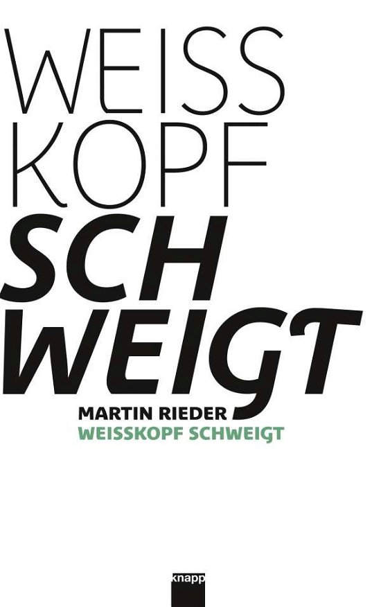 Cover for Rieder · Weisskopf schweigt (Bog)