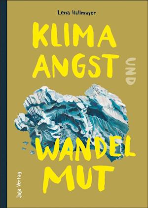 Cover for Lena Hällmayer · Klimaangst und Wandelmut (Book) (2024)