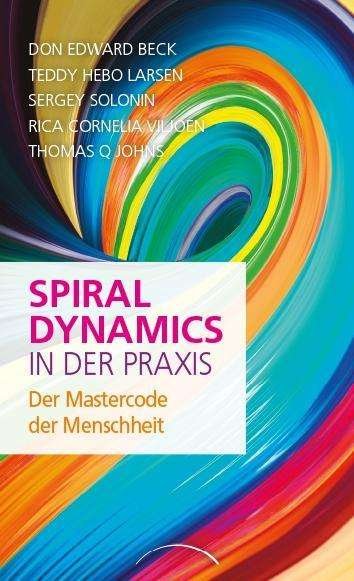 Cover for Beck · Spiral Dynamics in der Praxis (Bok)