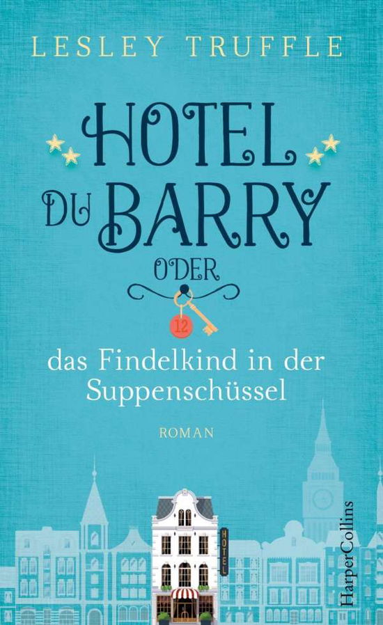 Cover for Truffle · Hotel du Barry oder das Findelk (Book)