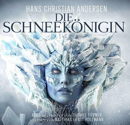 Die Schneekönigin-h.ch.andersen - M.e.holzmann-t.tippner - Musiikki - ZYX - 9783959951609 - perjantai 24. maaliskuuta 2017