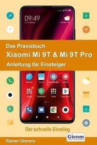 Cover for Gievers · Das Praxisbuch Xiaomi Mi 9T/Pro (Bok)