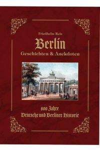 Cover for Reis · Berlin Geschichten &amp; Anekdoten -Ge (Book)