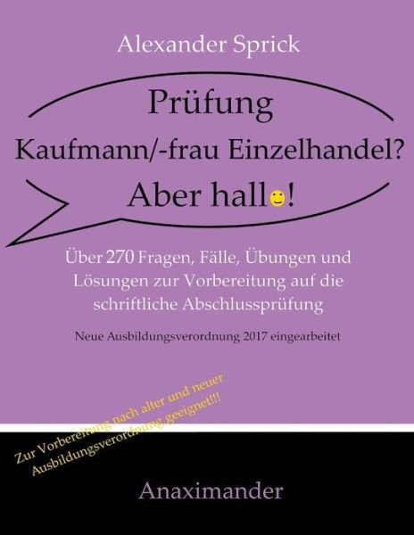 Cover for Sprick · Prüfung Kaufmann / -frau Einzelhan (Bog) (2018)
