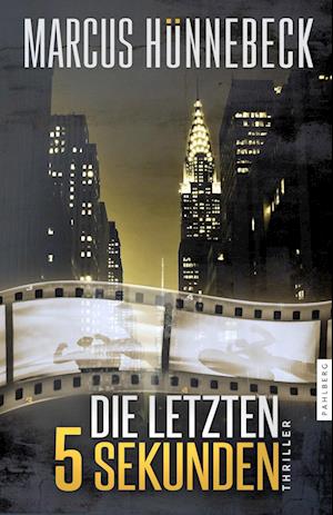 Cover for Marcus Hünnebeck · Die letzten 5 Sekunden (Bok) (2023)