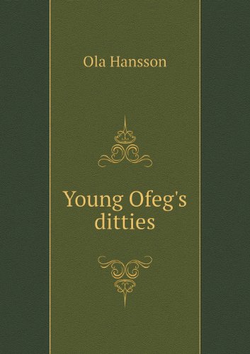 Cover for Ola Hansson · Young Ofeg's Ditties (Pocketbok) (2013)