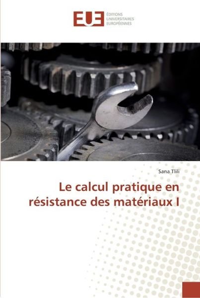 Cover for Tlili · Le calcul pratique en résistance (Bok) (2018)