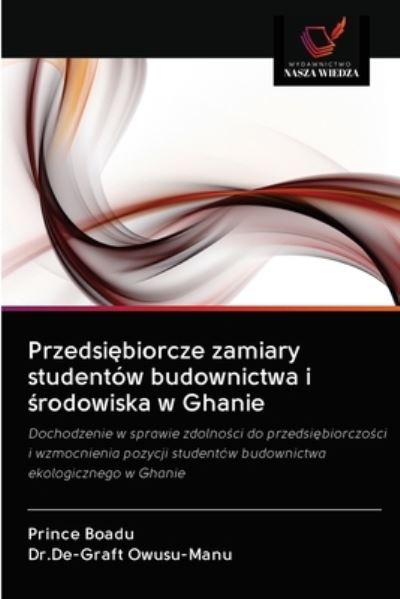 Cover for Prince Boadu · Przedsi?biorcze zamiary studentow budownictwa i ?rodowiska w Ghanie (Paperback Book) (2020)