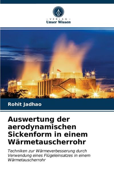 Cover for Rohit Jadhao · Auswertung der aerodynamischen Sickenform in einem Warmetauscherrohr (Paperback Book) (2021)